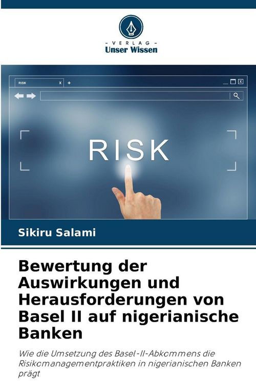 Produktbild: Bewertung der Auswirkungen und Herausforderungen von Basel II auf nigerianische Banken