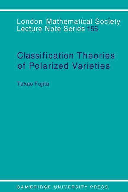 Produktbild: Classification Theory of Polarized Varieties