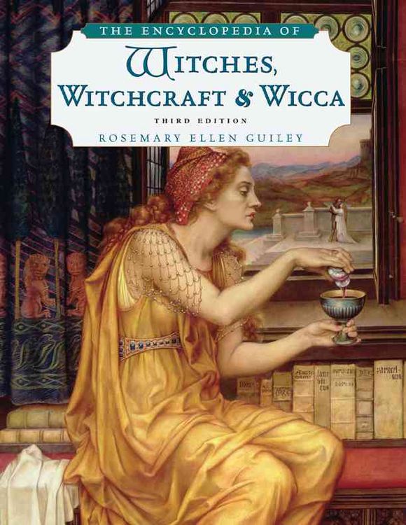 Produktbild: The Encyclopedia of Witches, Witchcraft and Wicca, Third Edition