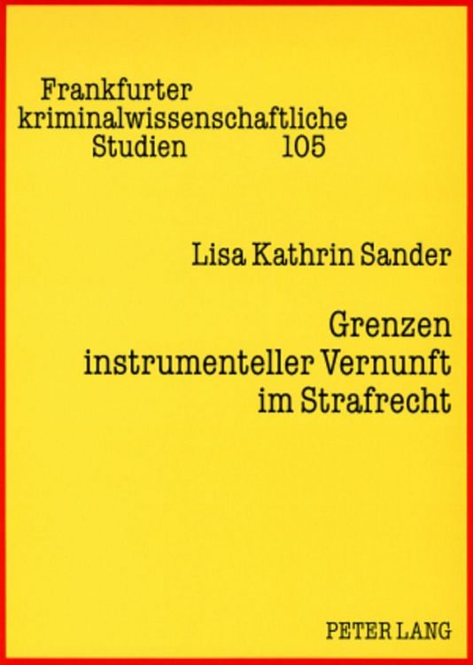 Produktbild: Grenzen instrumenteller Vernunft im Strafrecht