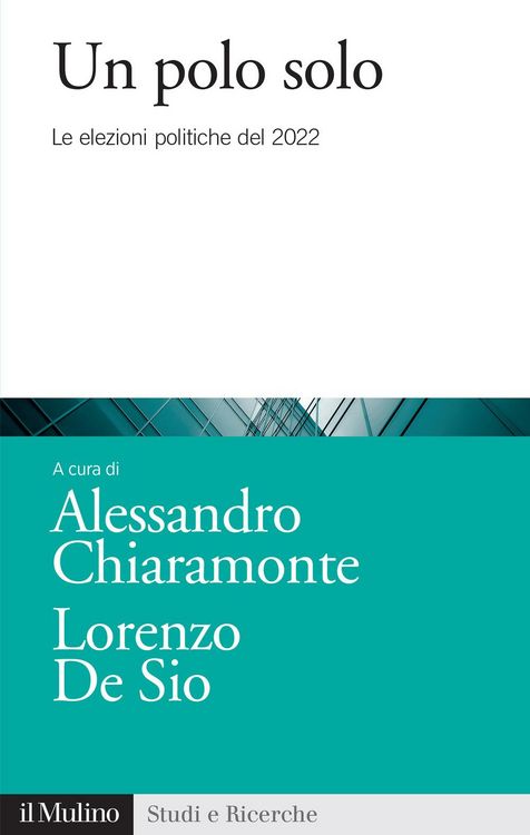 Produktbild: Un polo solo. Le elezioni politiche del 2022