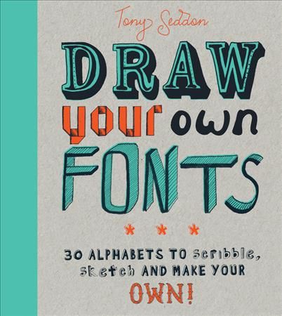 Produktbild: Seddon, T: Draw Your Own Fonts
