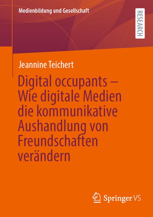 Produktbild: Digital occupants &ndash; Wie digitale Medien die kommunikative Aushandlung von Freundschaften ver&auml;ndern