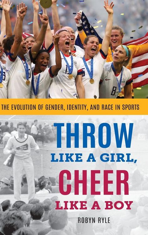 Produktbild: Throw Like a Girl, Cheer Like a Boy