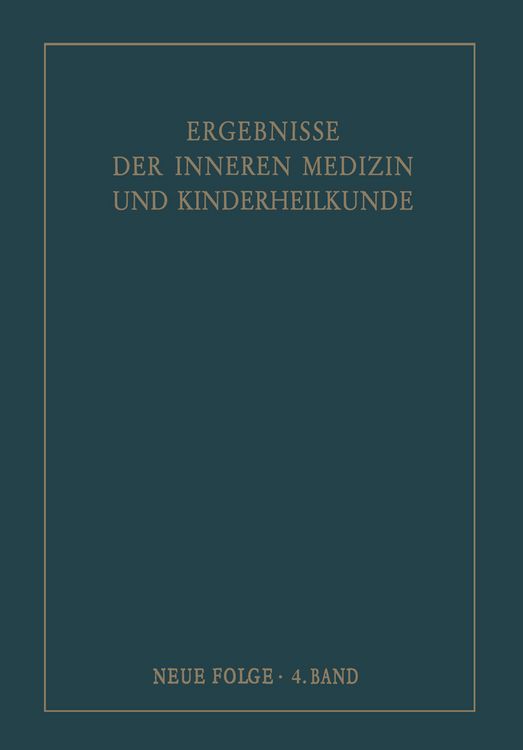 Produktbild: Ergebnisse der Inneren Medizin und Kinderheilkunde. Neue Folge / Advances in Internal Medicine and Pediatrics 4