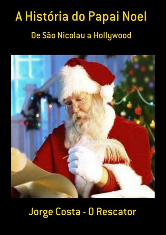 Produktbild: A Hist&oacute;ria Do Papai Noel