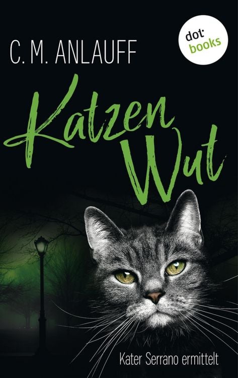 Produktbild: Katzenwut: Kater Serrano ermittelt - Band 3