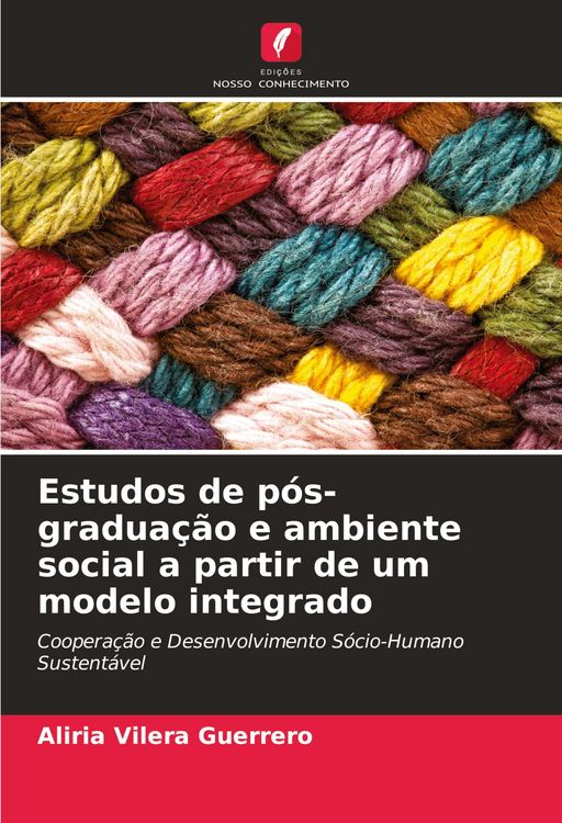 Produktbild: Estudos de p&oacute;s-gradua&ccedil;&atilde;o e ambiente social a partir de um modelo integrado