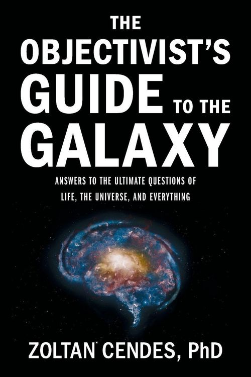 Produktbild: The Objectivist's Guide to the Galaxy