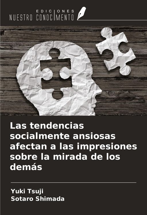 Produktbild: Las tendencias socialmente ansiosas afectan a las impresiones sobre la mirada de los dem&aacute;s