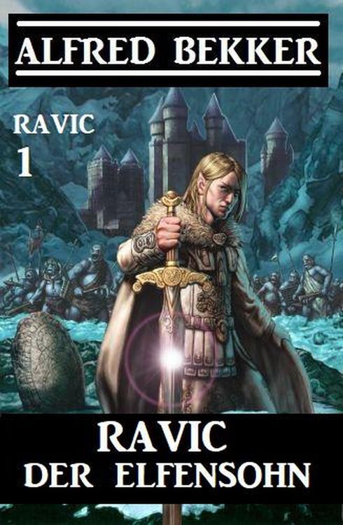 Produktbild: Ravic der Elfensohn: Ravic 1