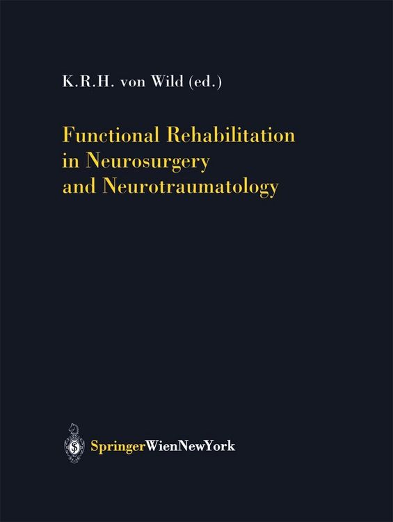Produktbild: Functional Rehabilitation in Neurosurgery and Neurotraumatology