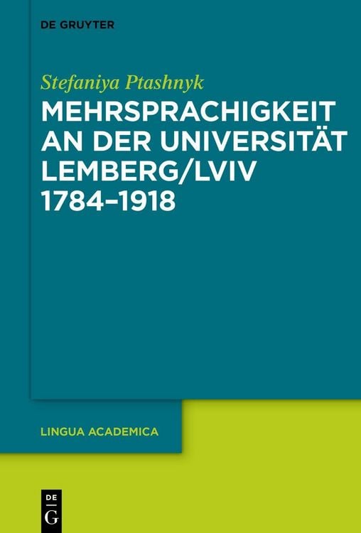 Produktbild: Mehrsprachigkeit an der Universit&auml;t Lemberg/Lviv 1784&ndash;1918
