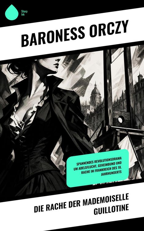 Produktbild: Die Rache der Mademoiselle Guillotine