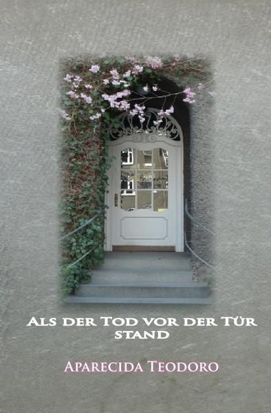Produktbild: Als der Tod vor der T&uuml;r stand