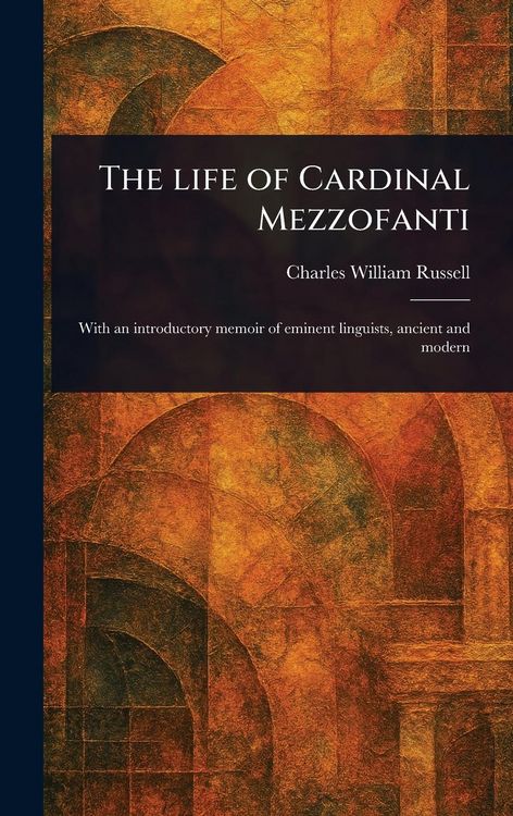 Produktbild: The Life of Cardinal Mezzofanti