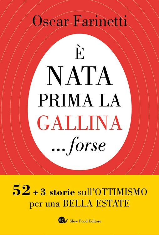 Produktbild: &Egrave; nata prima la gallina... forse. 52+3 storie sull'ottimismo per una bella estate
