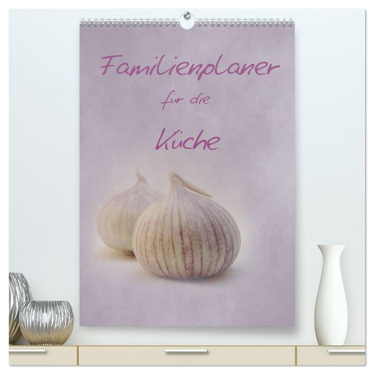Produktbild: Familienplaner f&uuml;r die K&uuml;che. (hochwertiger Premium Wandkalender 2026 DIN A2 hoch), Kunstdruck in Hochglanz