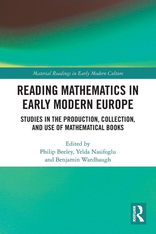 Produktbild: Reading Mathematics in Early Modern Europe