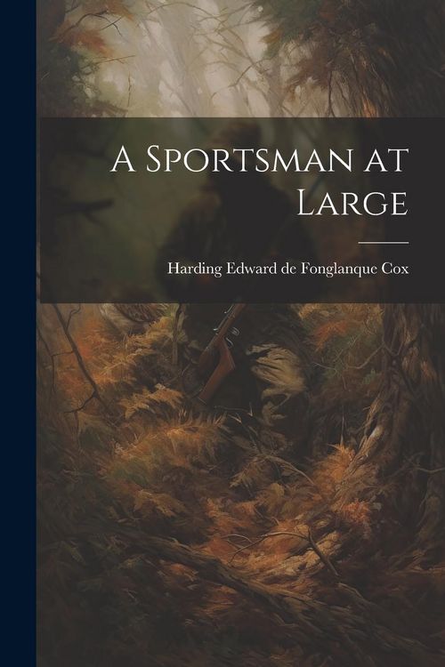 Produktbild: A Sportsman at Large