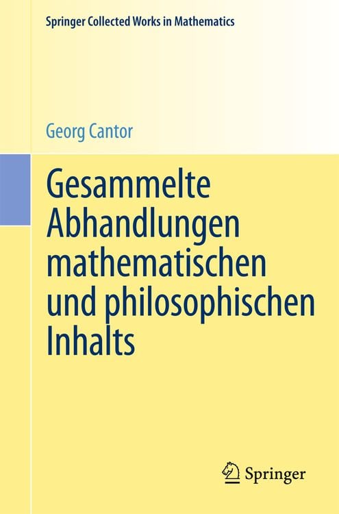 Bild vom Artikel Gesammelte Abhandlungen mathematischen und philosophischen Inhalts vom Autor Georg Cantor