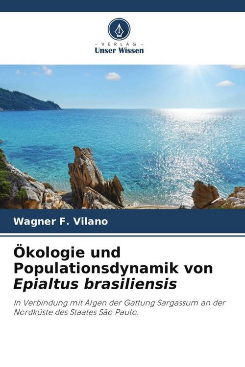Produktbild: &Ouml;kologie und Populationsdynamik von Epialtus brasiliensis