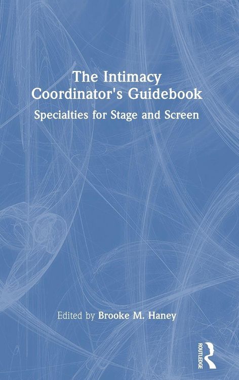 Produktbild: The Intimacy Coordinator's Guidebook