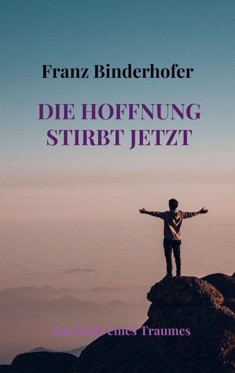 Produktbild: Die Hoffnung stirbt jetzt