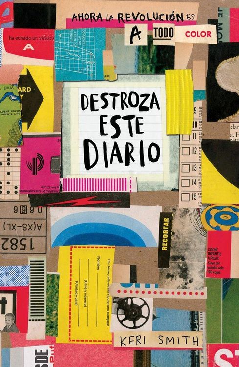 Produktbild: Destroza este diario : ahora la revoluci&oacute;n es a todo color