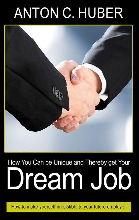 Produktbild: How You Can be Unique and Thereby get Your Dream Job
