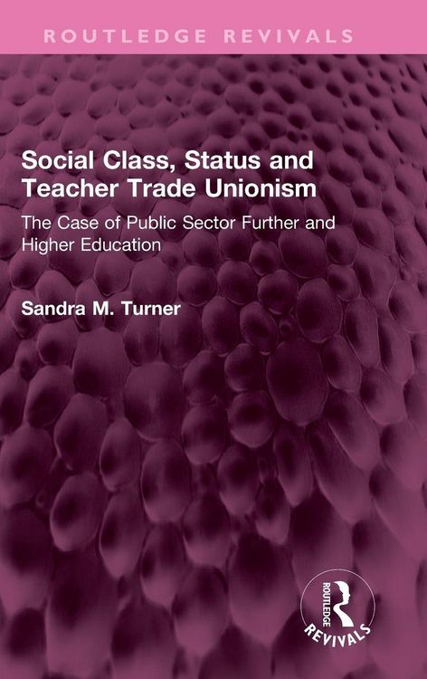 Produktbild: Social Class, Status and Teacher Trade Unionism