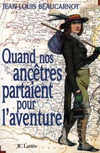 Produktbild: Quand nos anc&ecirc;tres partaient pour l'aventure
