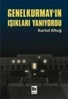 Produktbild: Genelkurmayin Isiklari Yaniyordu