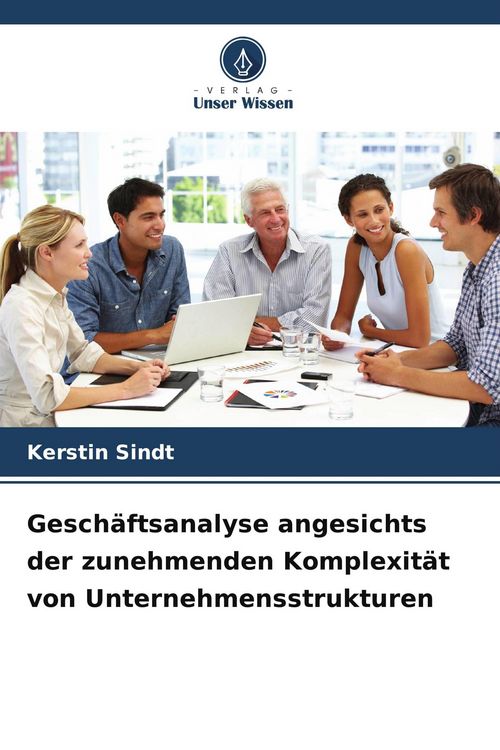 Produktbild: Gesch&auml;ftsanalyse angesichts der zunehmenden Komplexit&auml;t von Unternehmensstrukturen