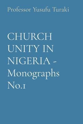 Produktbild: Church Unity in Nigeria - Monographs No.1