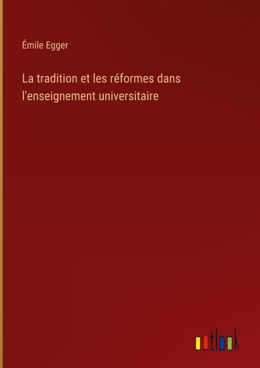 Produktbild: La tradition et les r&eacute;formes dans l'enseignement universitaire