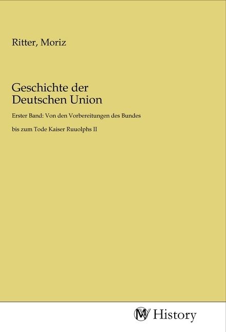 Produktbild: Geschichte der Deutschen Union
