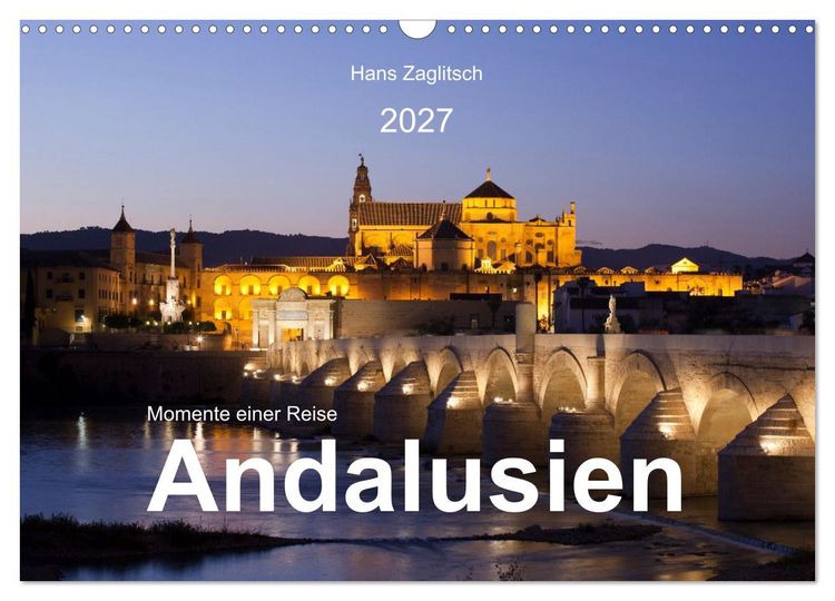 Produktbild: Momente einer Reise - Andalusien (Wandkalender 2027 DIN A3 quer), CALVENDO Monatskalender