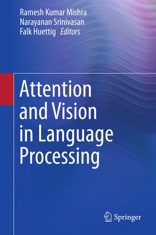 Produktbild: Attention and Vision in Language Processing
