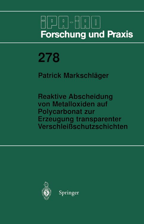 Produktbild: Reaktive Abscheidung von Metalloxiden auf Polycarbonat zur Erzeugung transparenter Verschlei&szlig;schutzschichten
