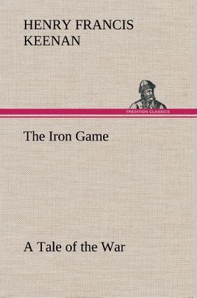 Produktbild: The Iron Game A Tale of the War