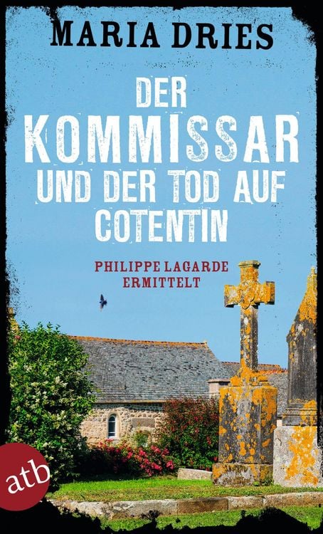 Bild vom Artikel Der Kommissar und der Tod auf Cotentin vom Autor Maria Dries