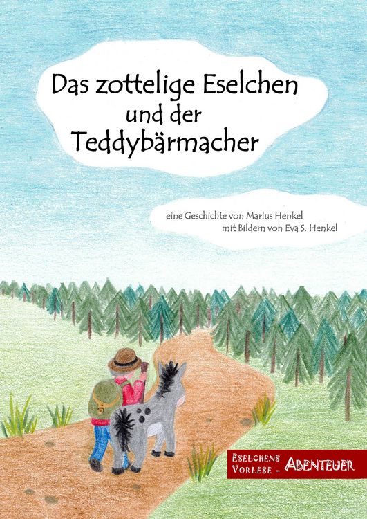 Produktbild: Das zottelige Eselchen und der Teddyb&auml;rmacher