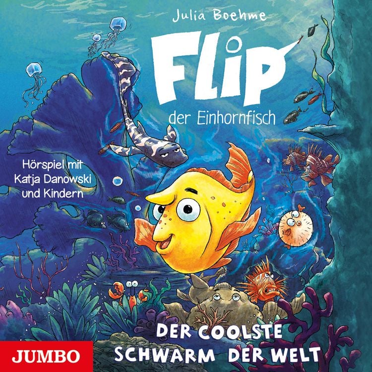 Produktbild: Flip, der Einhornfisch. Der coolste Schwarm der Welt