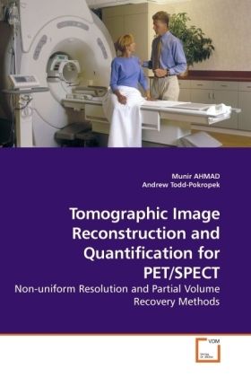 Produktbild: AHMAD, M: Tomographic Image Reconstruction and Quantificatio