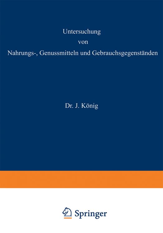 Produktbild: Untersuchung von Nahrungs&mdash;, Genussmitteln und Gebrauchsgegenst&auml;nden