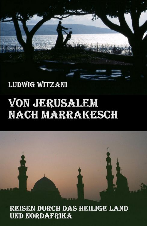 Produktbild: Von Jerusalem nach Marrakesch