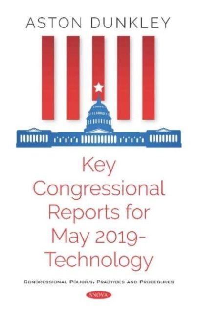 Produktbild: Key Congressional Reports for May 2019 - Technology