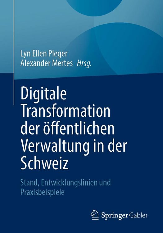 Produktbild: Digitale Transformation der &ouml;ffentlichen Verwaltung in der Schweiz