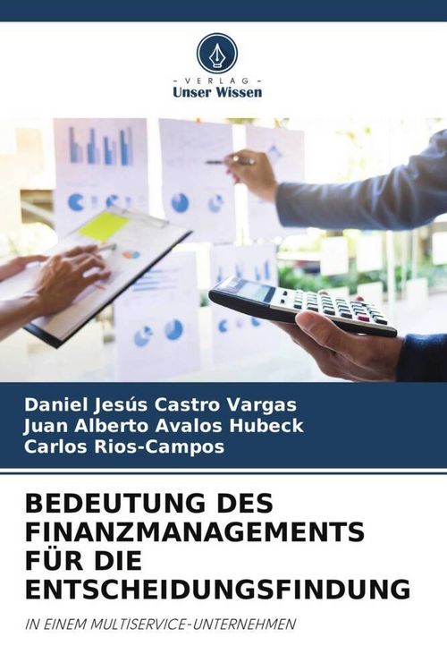Produktbild: Bedeutung des Finanzmanagements f&uuml;r die Entscheidungsfindung